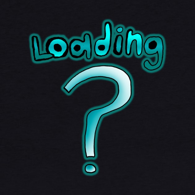 Loading ? by IanWylie87